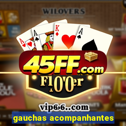 gauchas acompanhantes